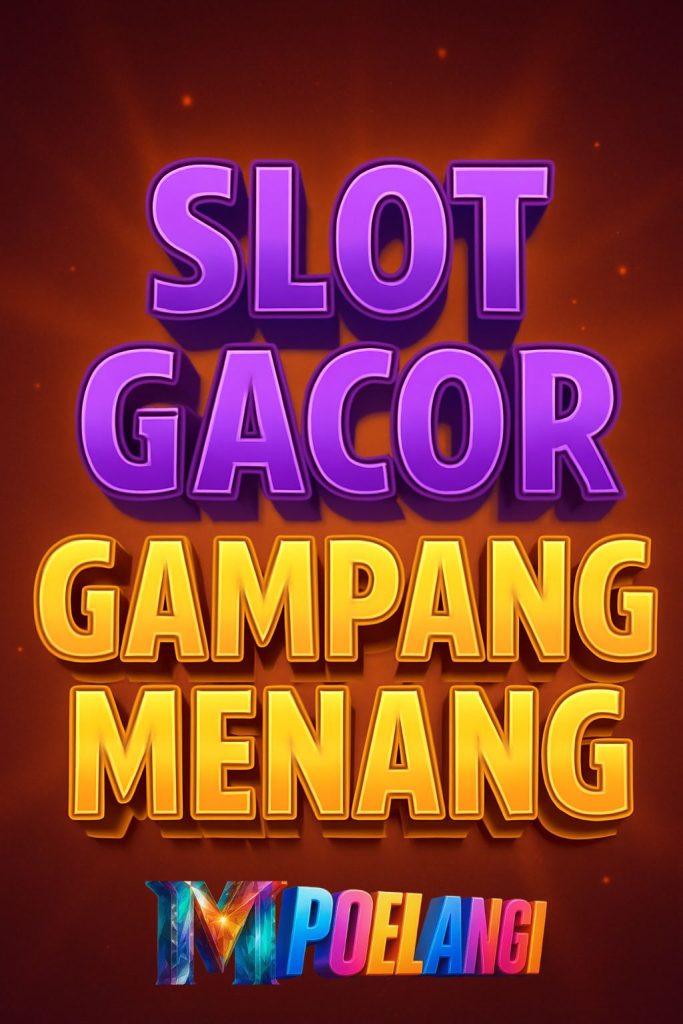 slot gacor gampang menang
